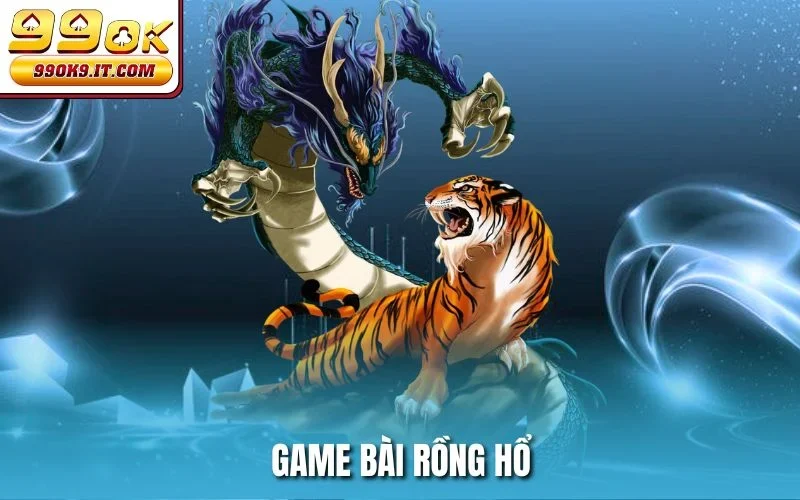 Game bài Rồng Hổ